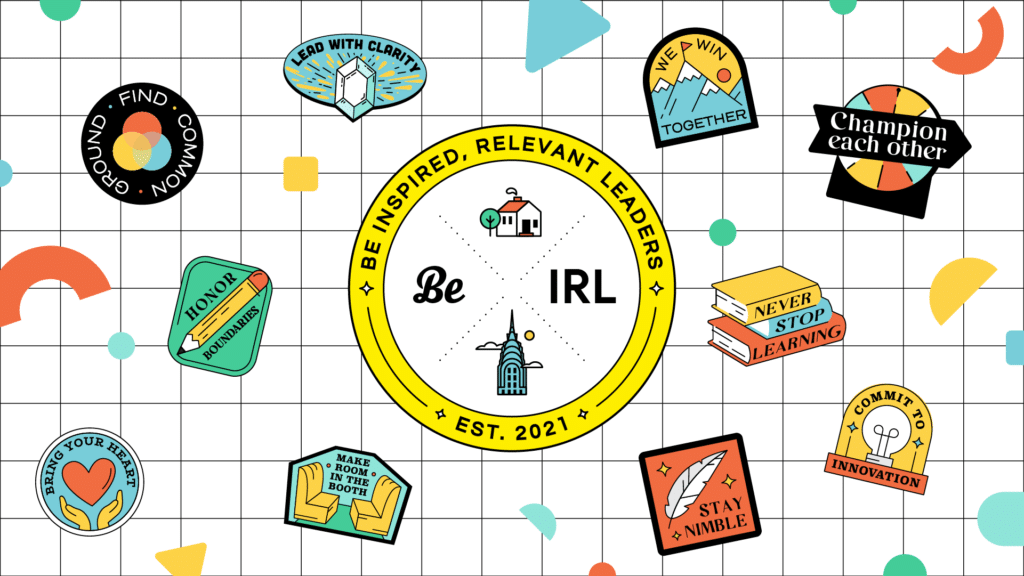 Introducing Be IRL: Inspired Relevant Leaders