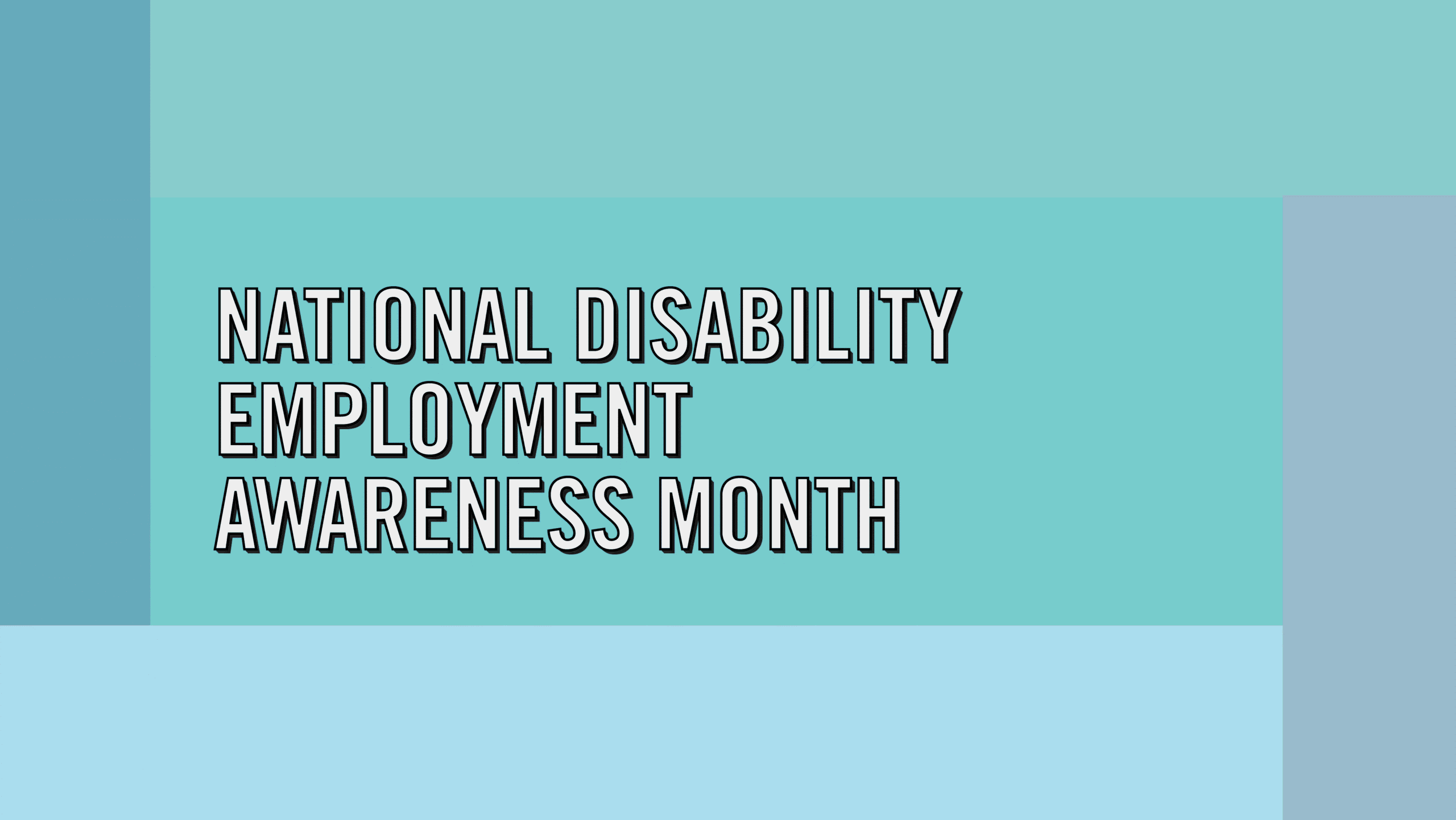 national disability employment awareness month.